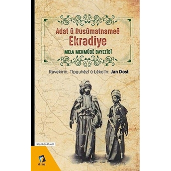 Adat U Rusumatnamee Ekradiye - Mela Mehmude Bayezidi