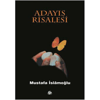 Adayış Risalesi Mustafa Islamoğlu