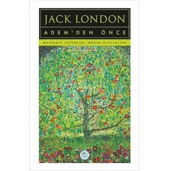 Adem’den Önce - Jack London Jack London