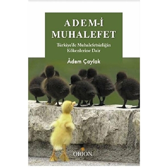 Adem-I Muhalefet Adem Çaylak