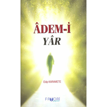 Adem-I Yar Edip Karamete