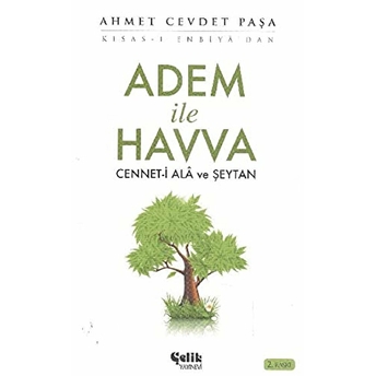 Adem Ile Havva Cennet-I Ala Ve Şeytan Ahmed Cevdet Paşa