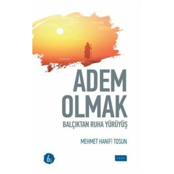 Adem Olmak Mehmet Hanifi Tosun