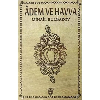 Adem Ve Havva Mihayl Afanasyeviç Bulgakov