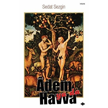 Adem Ya Da Havva Sedat Sezgin