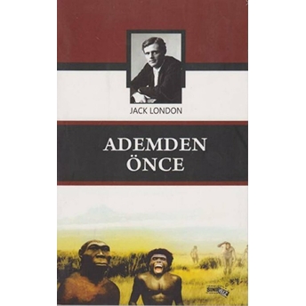 Ademden Önce Jack London