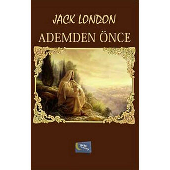 Ademden Önce Jack London