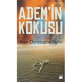 Adem'in Kokusu Jean Christophe Rufin