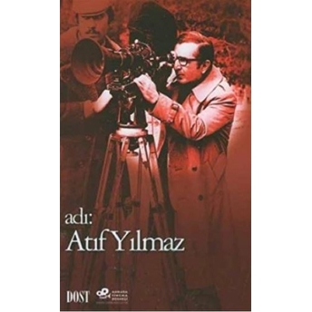 Adı: Atıf Yılmaz Kolektif