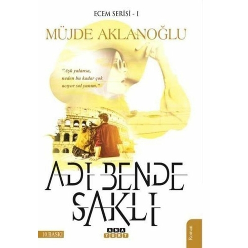 Adı Bende Saklı-Ecem Serisi 1 - Müjde Aklanloğlu