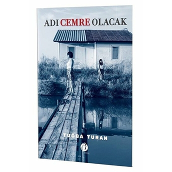 Adı Cemre Olacak Tuğba Turan