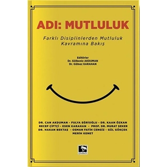 Adı:mutluluk Dr.gülbeniz Akduman - Dr.gülnaz Karahan