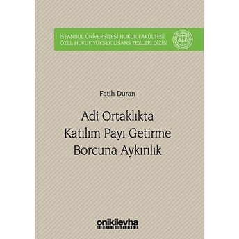 Adi Ortaklıkta Katılım Payı Getirme Borcuna Aykırılık