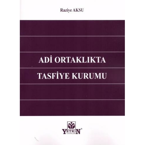 Adi Ortaklıkta Tasfiye Kurumu Raziye Aksu