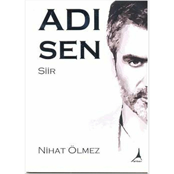 Adı Sen-Nihat Ölmez