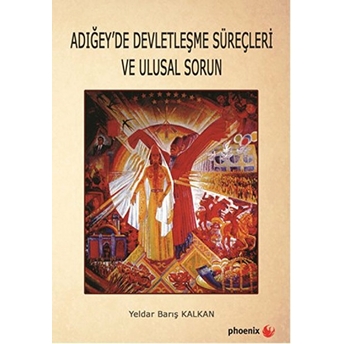 Adığey'de Devletleşme Süreçleri Ve Ulusal Sorun