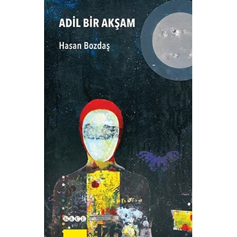 Adil Bir Akşam Hasan Bozdaş