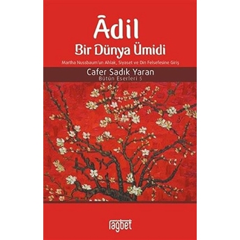 Adil Bir Dünya Ümidi - Cafer Sadık Yaran