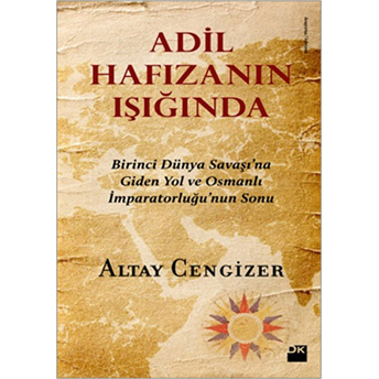 Adil Hafızanın Işığında Altay Cengizer