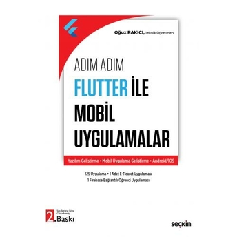 Adım Adım Flutter Ile Mobil Uygulamalar Oğuz Rakıcı