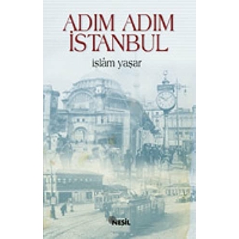 Adım Adım Istanbul Islam Yaşar