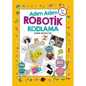 Adım Adım Robotik Kodlama 7 Yaş Zeynep Erciyas Toz