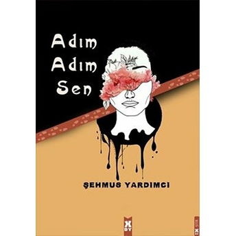 Adım Adım Sen - Şehmus Yardımcı