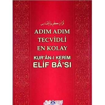 Adım Adım Tecvidli En Kolay Kur'An-I Kerim Elif Ba'Sı Kolektif