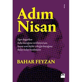 Adım Nisan Bahar Feyzan