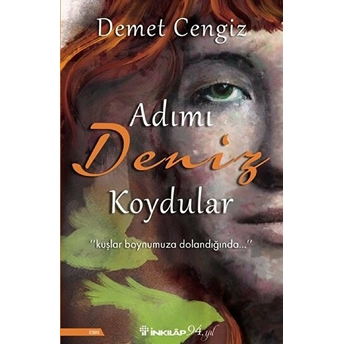 Adımı Deniz Koydular Demet Cengiz