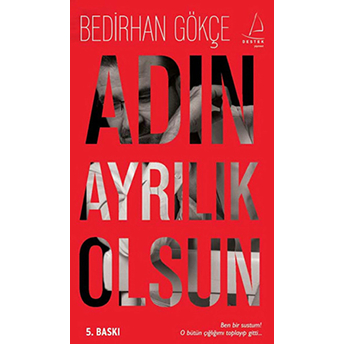 Adın Ayrılık Olsun Bedirhan Gökçe