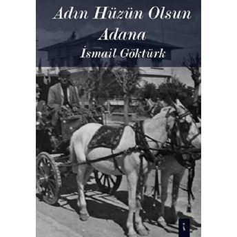 Adın Hüzün Olsun Adana