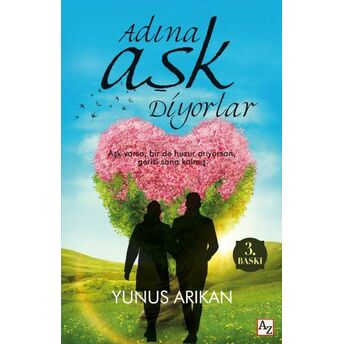 Adına Aşk Diyorlar Yunus Arıkan