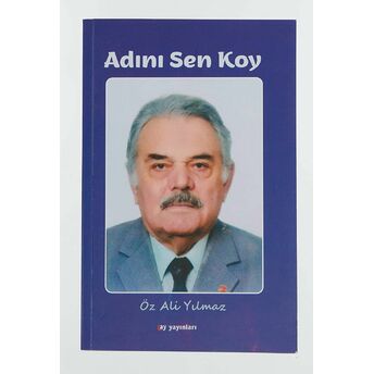 Adını Sen Koy Öz Ali Yılmaz