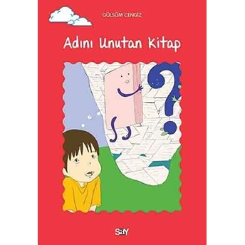 Adını Unutan Kitap - Gülsüm Cengiz