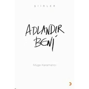 Adlandır Beni-Müge Karamancı