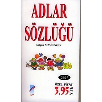 Adlar Sözlüğü Selçuk Maviengin