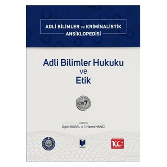 Adli Bilimler Hukuku Ve Etik Ogün Vural