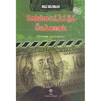 Adli Bilimler - Sahteciliği Önlemek Richard Spilsbury