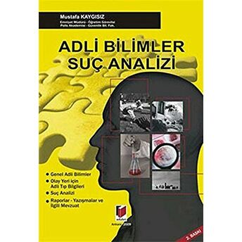 Adli Bilimler Suç Analizi Mustafa Kaygısız