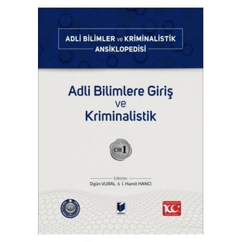 Adli Bilimlere Giriş Ve Kriminalistik Ogün Vural