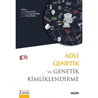 Adli Genetik Ve Genetik Kimliklendirme Gönül Filoğlu