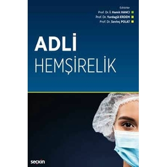 Adli Hemşirelik Yurdagül Erdem