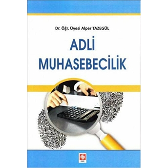 Adli Muhasebecilik Alper Tazegül