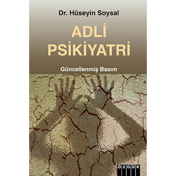 Adli Psikiyatri Hüseyin Soysal