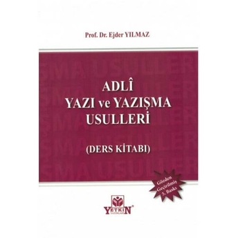 Adli Yazı Ve Yazışma Usulleri (Ders Kitabı) Ejder Yılmaz