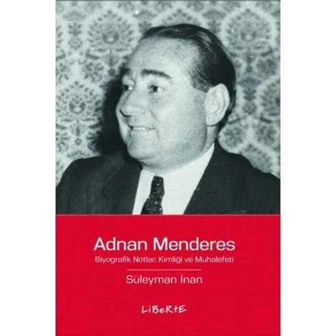 Adnan Menderes - Süleyman Inan