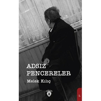 Adsız Pencereler Melek Kılıç