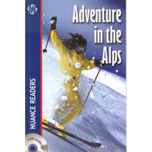 Adventure In The Alps +Audio (Nuance Readers Level-1)