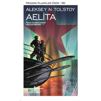 Aelita - Modern Klasikler Dizisi Aleksey Nikolayeviç Tolstoy